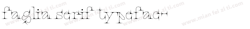 faglia serif typefac字体转换